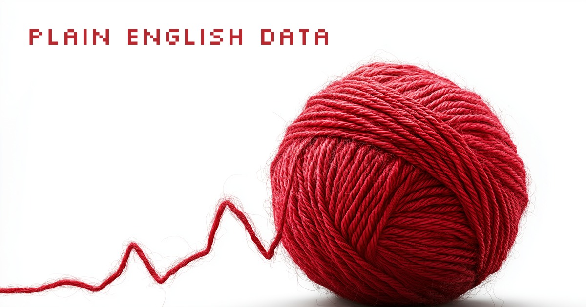 Data English Plain English Data - Making data make sense.